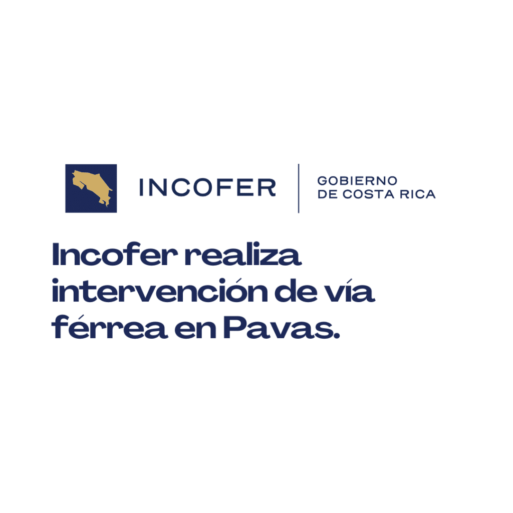 Incofer realiza intervención de vía férrea en Pavas